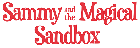 Sammy and the Magical Sandbox